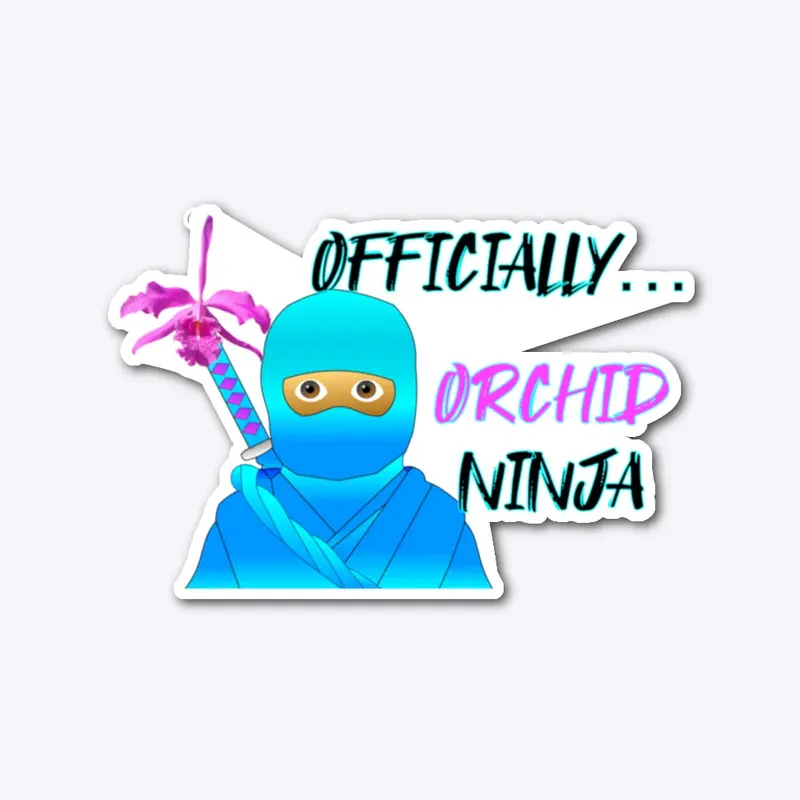 OFFICIALLY ORCHID NINJA II 